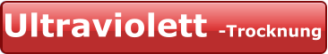 Ultraviolett -Trocknung