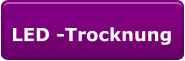LED -Trocknung